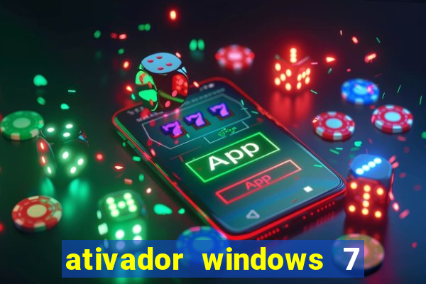 ativador windows 7 32 bits